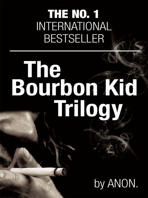 Title details for The Bourbon Kid Trilogy by Anonymous - Available